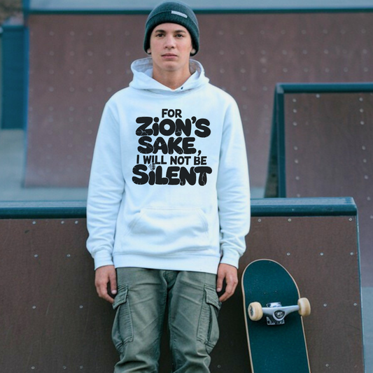 For Zion's Sake I Will Not Be Silent | Classic Unisex Pullover Hoodie