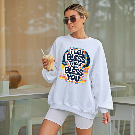 I Will Bless Those Who Bless You | Classic Unisex Crewneck Sweatshirt