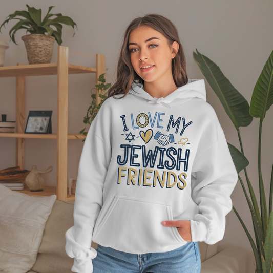 I Love My Jewish Friends | Classic Unisex Pullover Hoodie