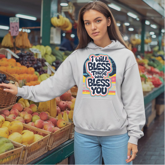 I Will Bless Those Who Bless You | Classic Unisex Pullover Hoodie