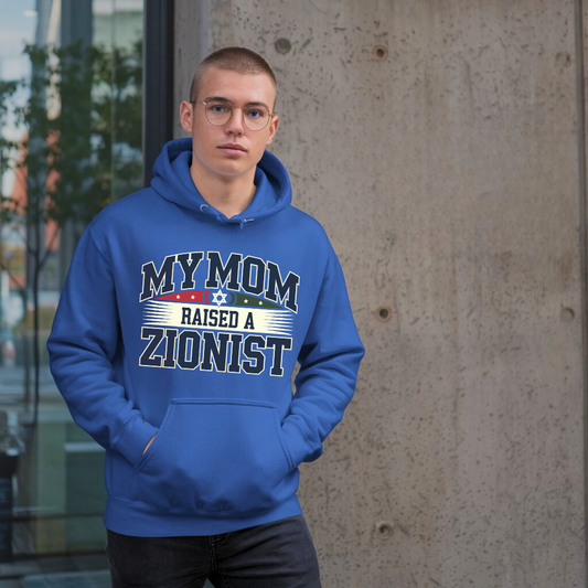 My Mom Raised a Zionist | Classic Unisex Pullover Hoodie