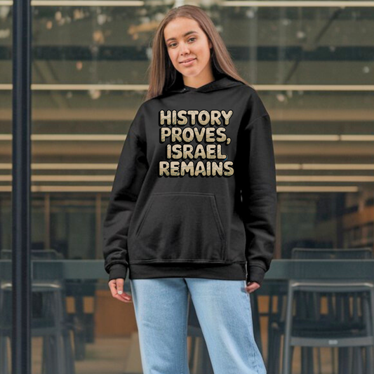 History Proves Israel Remains | Classic Unisex Pullover Hoodie