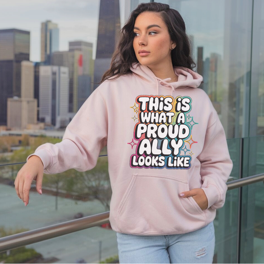This Is What a Proud Ally Looks Like | Classic Unisex Pullover Hoodie