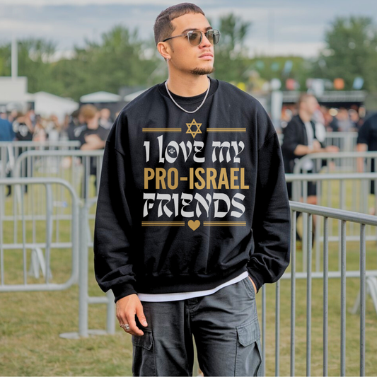 I Love My Pro-Israel Friends | Classic Unisex Crewneck Sweatshirt