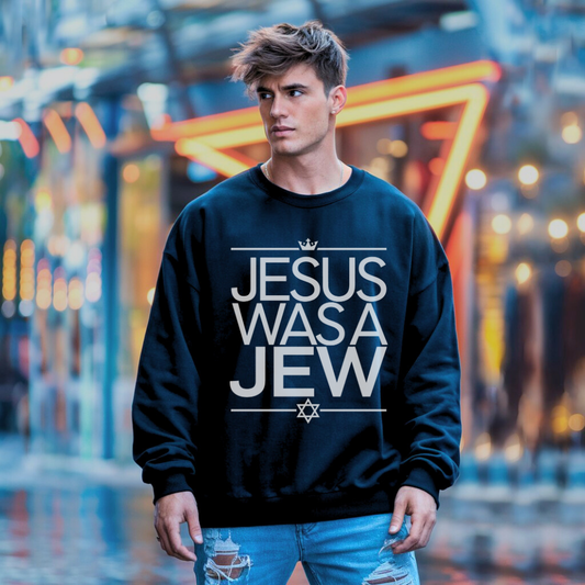 Jesus was a Jew | Classic Unisex Crewneck Sweatshirt