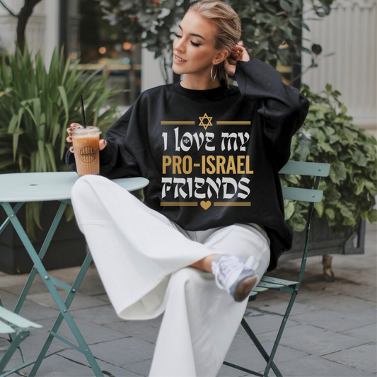 I Love My Pro-Israel Friends | Classic Unisex Crewneck Sweatshirt