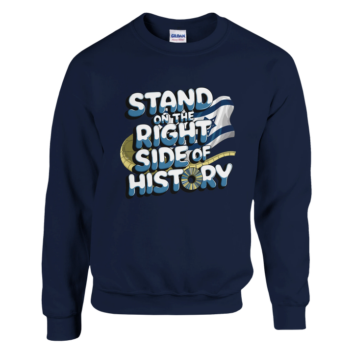 Stand on the right side of History | Classic Unisex Crewneck Sweatshirt
