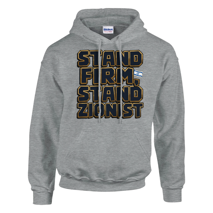 Stand Firm Stand Zionist | Classic Unisex Pullover Hoodie