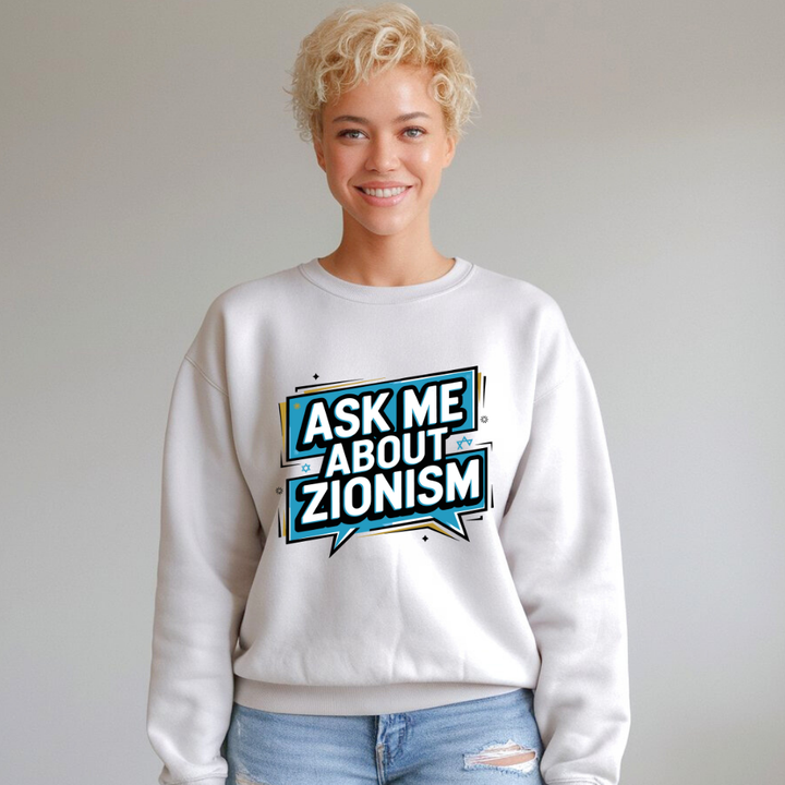 Ask Me About Zionism | Classic Unisex Crewneck Sweatshirt - The Unity of Zion