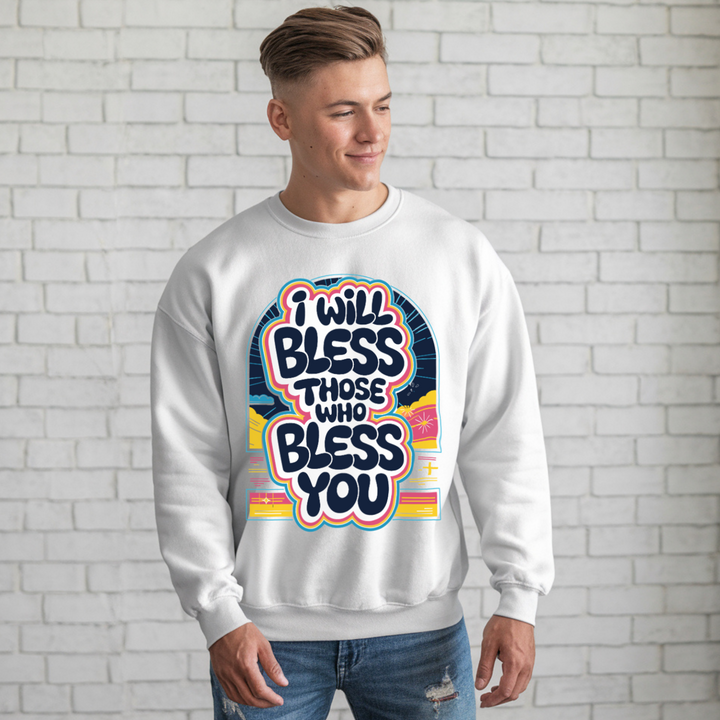 I Will Bless Those Who Bless You  | Classic Unisex Crewneck Sweatshirt